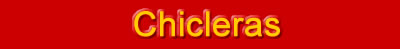 chicleras